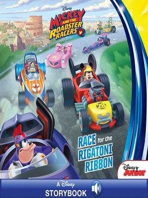 Mickey And The Roadster Racers By Disney Books OverDrive Free Ebooks